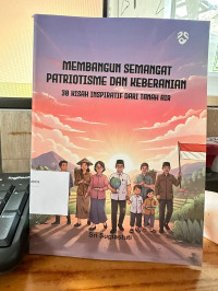 Image of Membangun Semangat Patriotisme dan Keberanian