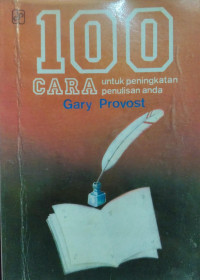 Image of 100 Cara untuk Peningkatan Penulisan Anda