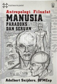 Image of Antropologi Filsafat: Manusia, Paradoks dan Seruan