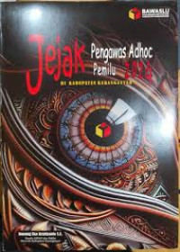 Image of Jejak Pengawas Adhoc  Pemilu 2024 di Kabupaten Karanganyar