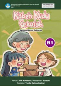 Image of Kabeh Kudu Sekolah : Semua Harus Sekolah