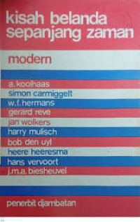 Image of Kisah Belanda Sepanjang Zaman Modern