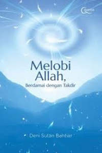 Image of Melobi Allah Berdamai Dengan Takdir