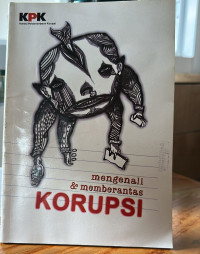 Image of Mengenali dan Memberantas Korupsi
