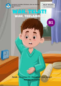 Image of Wah, Telat : Wah Terlambat